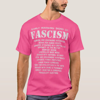 Tidigt Varningsskyltar om fascism T Shirt