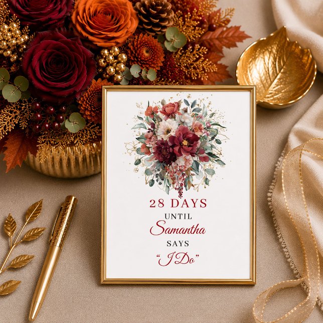 Tidlös burgunderröd blomster höst bröllopsdusch rä poster (Timeless burgundy floral fall bridal shower countdown sign

)