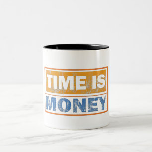 Tidsmotivationskaffemugg med texten Tid är pengar Två-Tonad Mugg