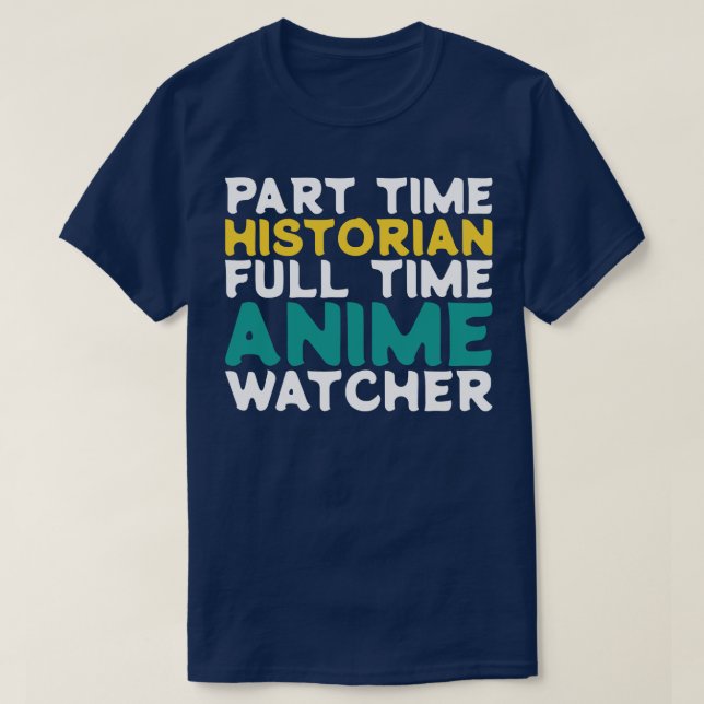 Tidsövervakare för Fullt för deltidshistorik T Shirt (Design framsida)