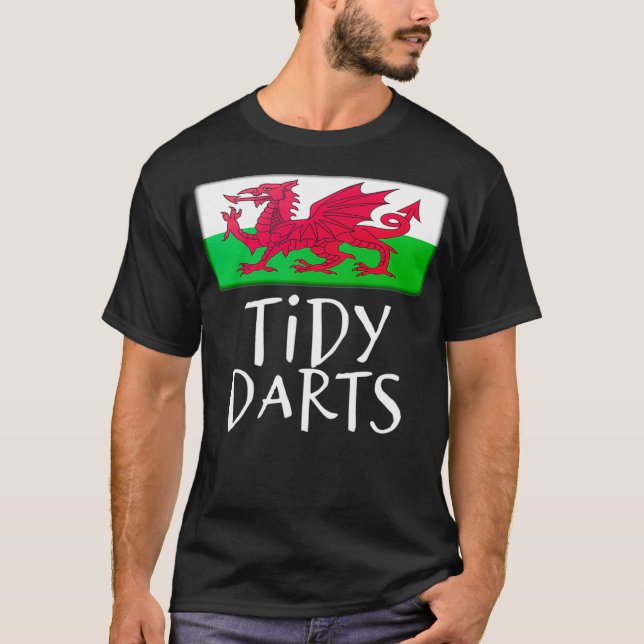 Tidy Darts lustiga Welsh Wales Flagga som säger st T Shirt (Framsida)