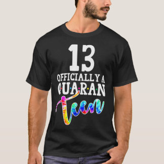 Tie Dye 13th Officiellt en kvarts födelsedag Tonår T Shirt