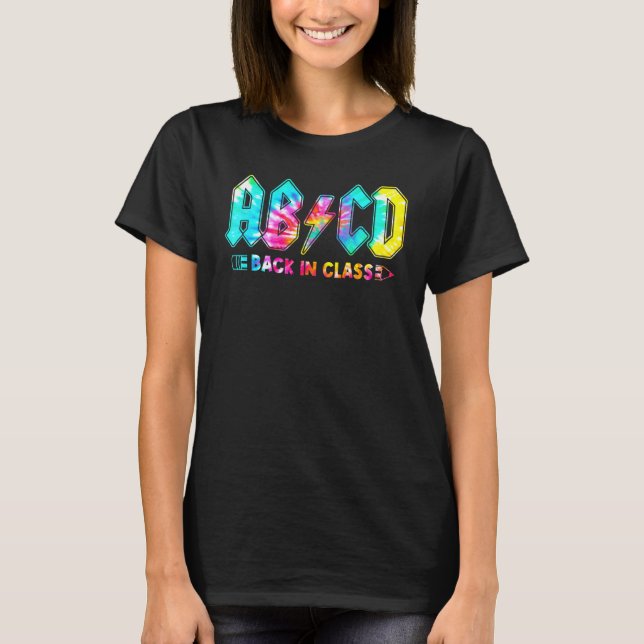 Tie Dye Abcd Blixt Åter I Klasslärare  T Shirt (Framsida)