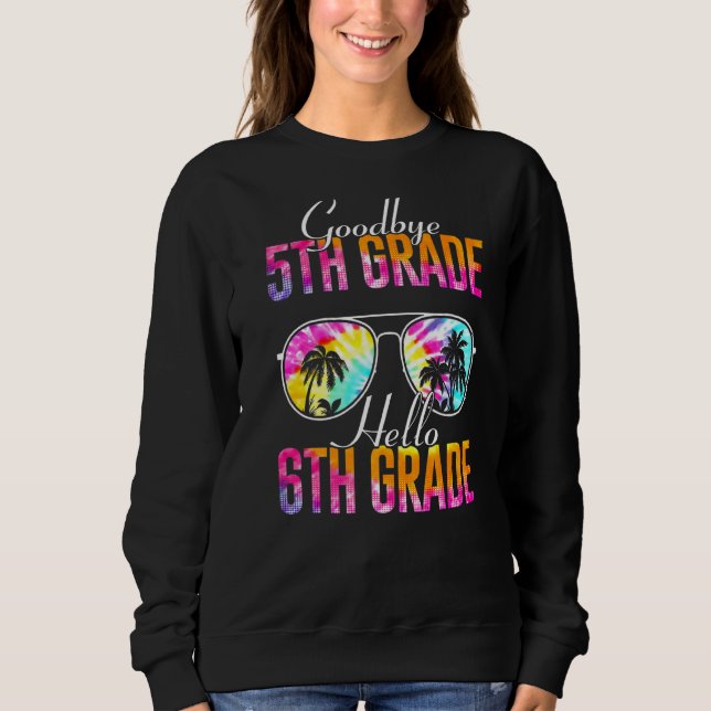 Tie Dye Adjö 5:e Klass Hej 6e Klass T Shirt (Framsida)