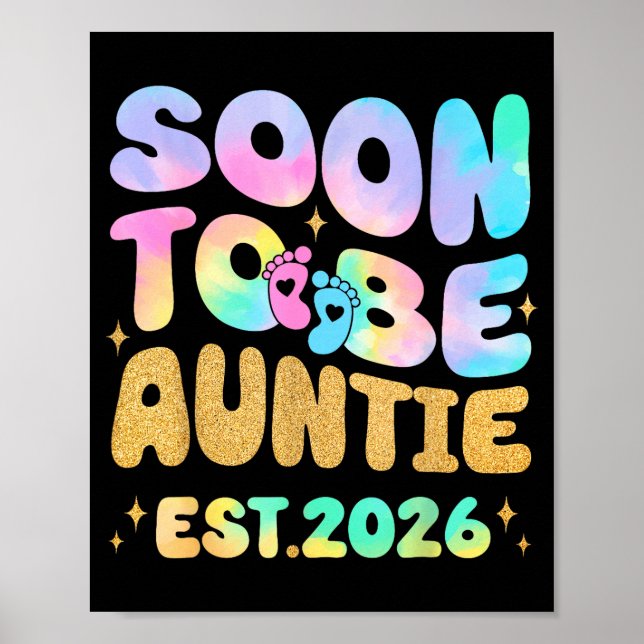 Tie Dye Auntie Promoted To Auntie 2026 Soon To Be  Poster (Framsidan)