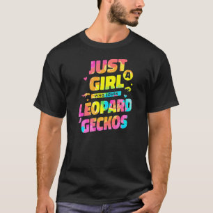 Tie Dye Bara en flicka som Kärlek Leopard Geckos R T Shirt