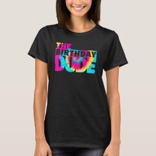 Tie Dye Birthday Födelsedagsfest Proud Birthda T Shirt