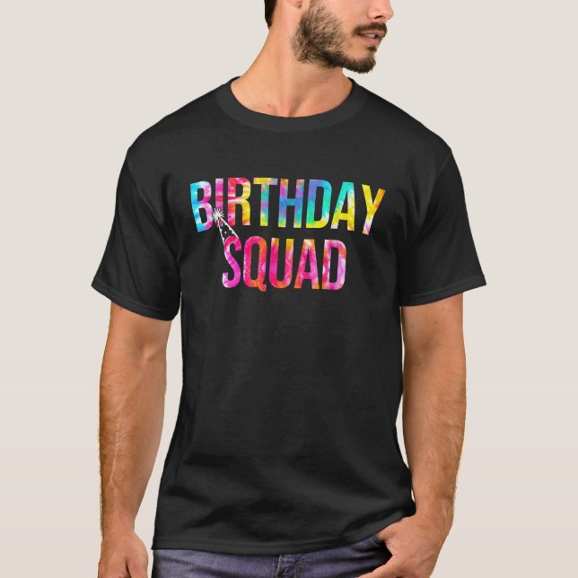 Tie Dye Birthday Squad Shirt Funny Födelsedagsfest T Shirt (Framsida)