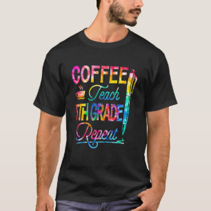 Tie Dye Coffee Teach 5th Klass repeterar till Scho T Shirt