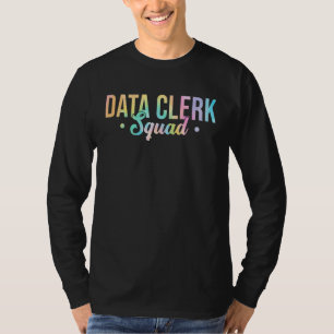Tie Dye Data Clerk Squad Admin Squad Office Staf T Shirt