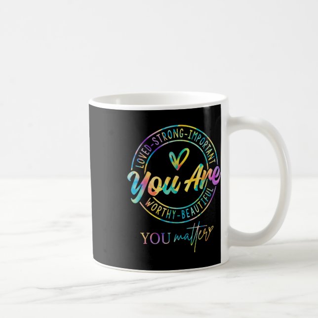 Tie Dye Du känner igen psykisk hälsomedvetenhet Kaffemugg (Höger)
