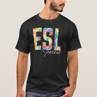Tie Dye Esl Lärare Tillbaka Till Skolan Kvinnor Up T Shirt