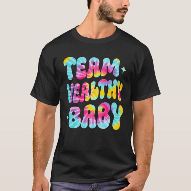 Tie Dye gender reveal team healthy baby cute match T Shirt (Framsida)