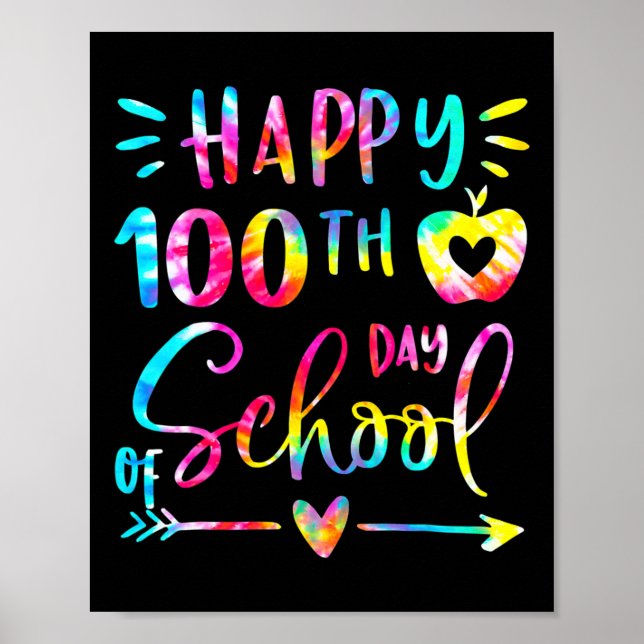 Tie Dye Glad 100:e dagen Skol Lärare Student 100 Poster (Framsidan)