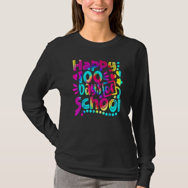 Tie Dye Happy 100th Day Of School Teacher Student  T Shirt (Framsida)