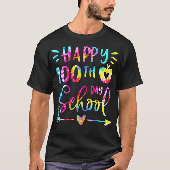 Tie Dye Happy 100th Day Of School Teacher Student  T Shirt (Framsida)