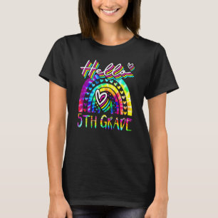 Tie Dye Hej Femte Klass-läraren tillbaka till Scho T Shirt