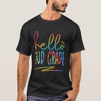 Tie Dye Hello 2Nd Second Grade Back To School Firs T Shirt