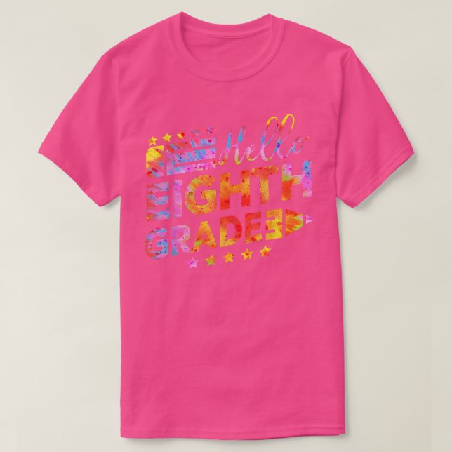 Tie Dye Hello 8th Grade Teacher Student 1st Day Of T Shirt (Design framsida)