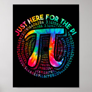 Tie Dye Jag Är Bara Här För Paj 3,14 Pi Nummer Sy Poster