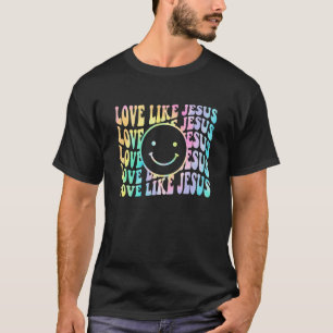 Tie Dye Kärlek Som Jesus Jesus Kyrka Religiös Kris T Shirt