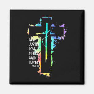 Tie Dye Kor Micah 68 Act just Bible Scripture Magnet