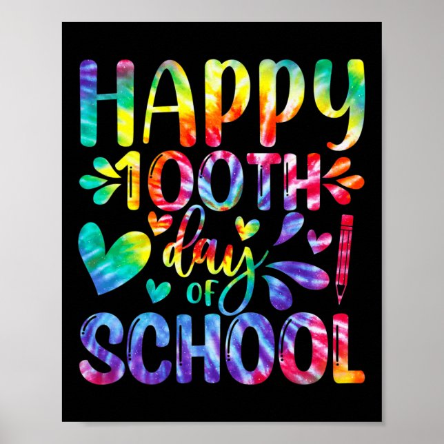 Tie Dye Lycklig 100-dagen för skollärare i Student Poster (Framsidan)