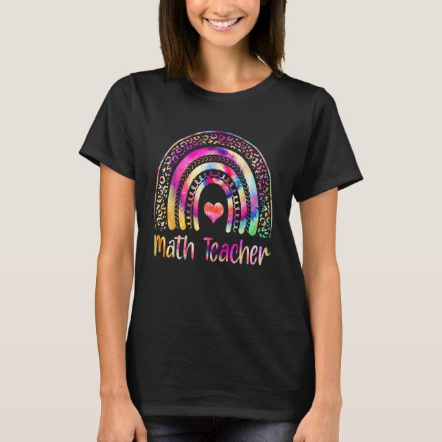 Tie Dye Math Teacher Squad Back to school Rainbow T Shirt (Framsida)