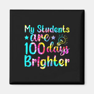 Tie Dye Min Studenter är 100 dagar Brighter Lärare Magnet