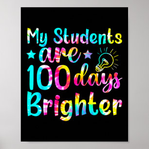 Tie Dye Min Studenter är 100 dagar Brighter Lärare Poster