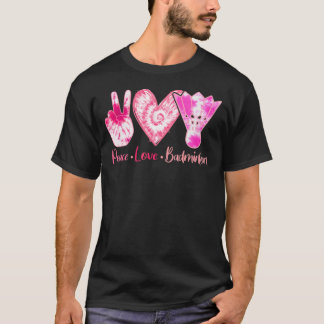 Tie Dye Peace Kärlek Badminton Sport Älskare Girl T Shirt