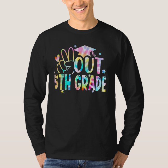 Tie Dye Peace Out 5th Grade Graduation Last Day Of T Shirt (Framsida)
