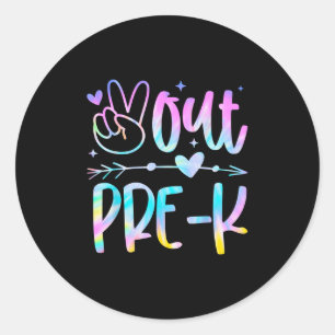 Tie Dye Peace out Pre-k Lycklig förra dagen vid sk Runt Klistermärke