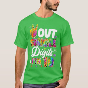 Tie Dye Peace Out Single Digits Im 10 10th Birthda T Shirt