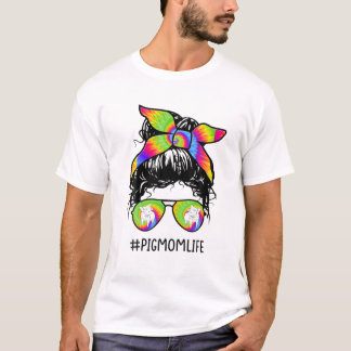 Tie Dye Pig Mom Life Messy Bun Gifts Mother's Day T Shirt