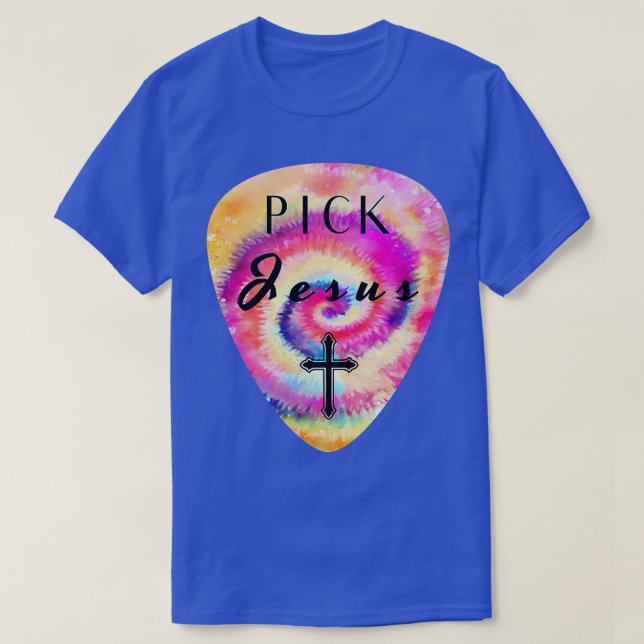 Tie Dye Plocka Jesus Gitarr Plektrum Pun Worship M T Shirt (Design framsida)