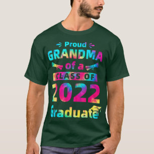 Tie Dye Proud Grandma av klass 2022 Student T Shirt