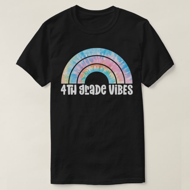 Tie Dye Rainbow för Fjärde graderingen Klass Vibe T Shirt (Design framsida)