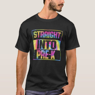 Tie Dye Rak in to Pre K Back to school Student T Shirt