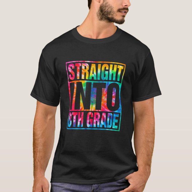 Tie Dye Rak till 8th Klass Back to school Tea T Shirt (Framsida)