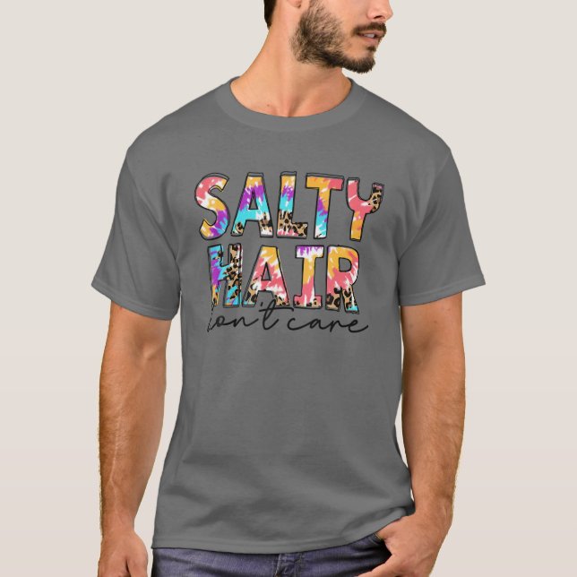 Tie Dye Salty Hair aktar inte Cute Beach Summer Va T Shirt (Framsida)