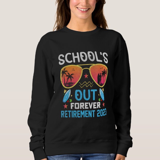Tie Dye School s Out Forever Retirement Teacher Re T Shirt (Framsida)