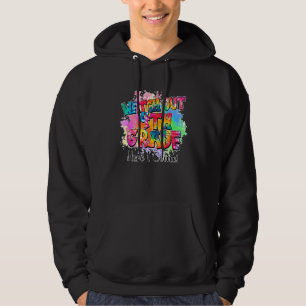 Tie Dye Se upp fjärde Klass-läraren Student bak t Hoodie