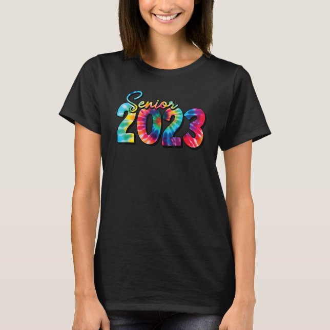 Tie Dye Senior 2023 Class of 2023 Student Bachelo T Shirt (Framsida)