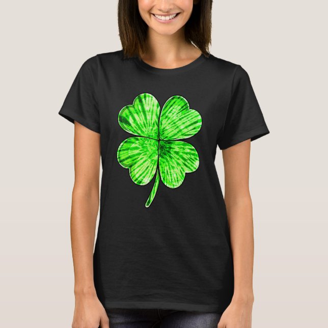 Tie Dye Shamrock Lucky Four Leaf C St Patrick's Da T Shirt (Framsida)