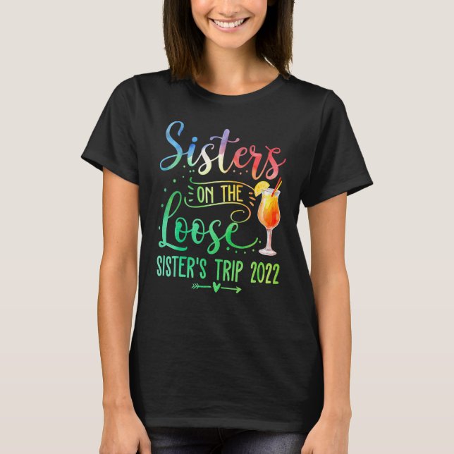 Tie Dye Sisters på Loose Sister's Helg Resa T Shirt (Framsida)