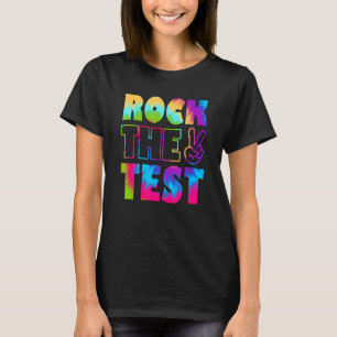 Tie Dye Sten testdagen för testning av testlärare T Shirt