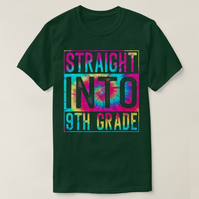 Tie Dye Straight Into 9th Grade Back To School Fir T Shirt (Design framsida)