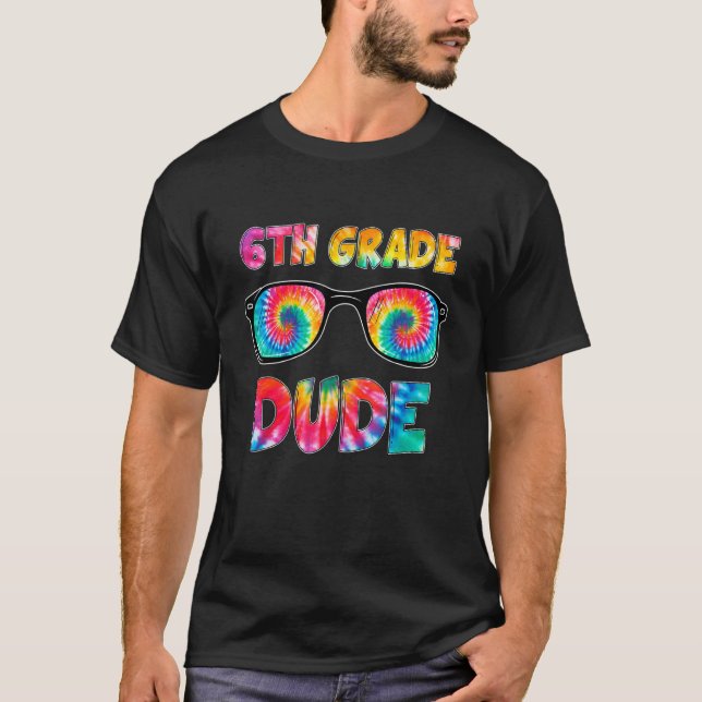 Tie Dye Sunglasses 6e Klass Back to school K T Shirt (Framsida)