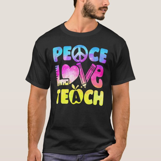 Tie Dye Teacher Peace Love Teach First Day 100 Day T Shirt (Framsida)